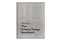 The Interior Design Handbook: Furnish, Decorate, and Style Your Space