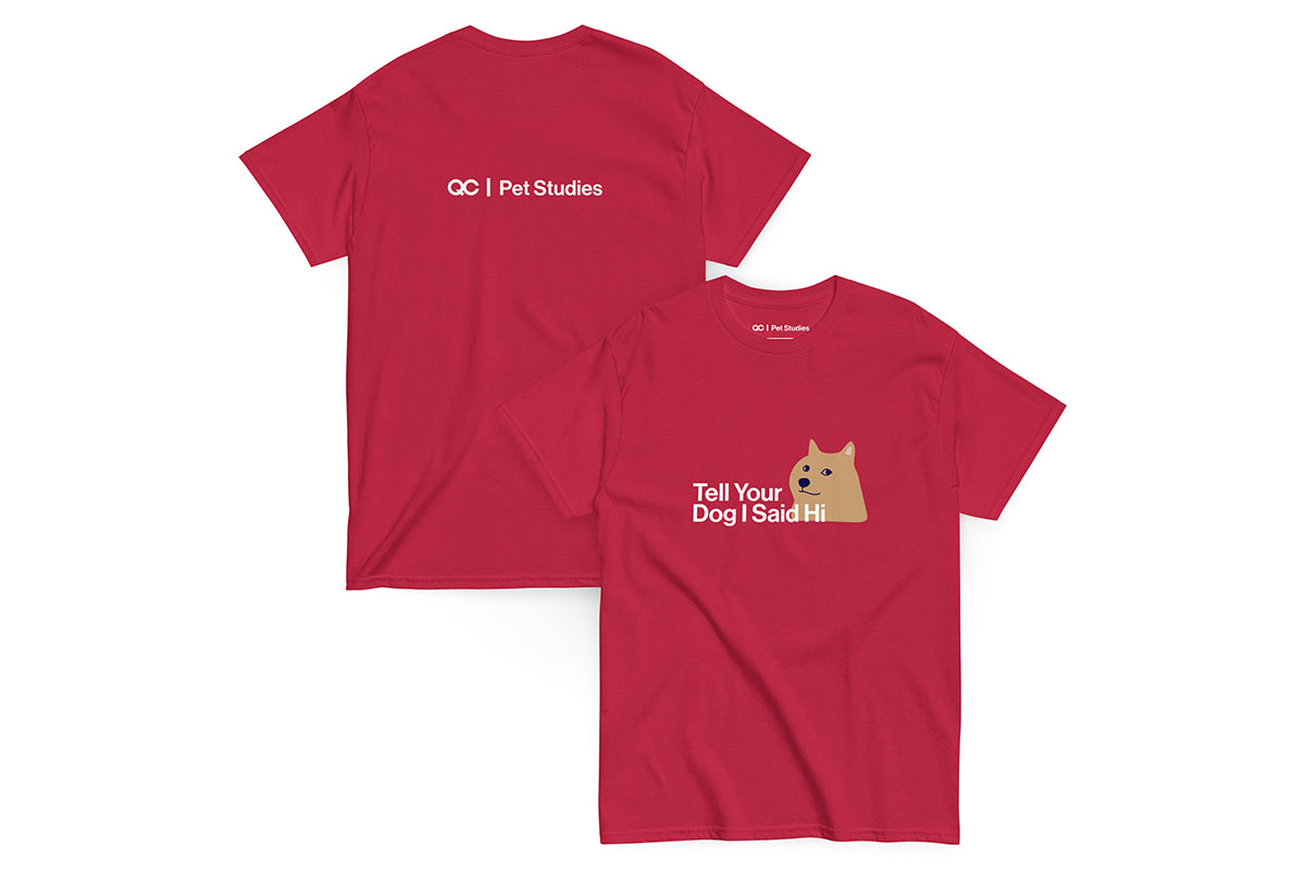 Red t-shirt with text that reads "Tell Your Dog I Said Hi" and a dog graphic on a white background