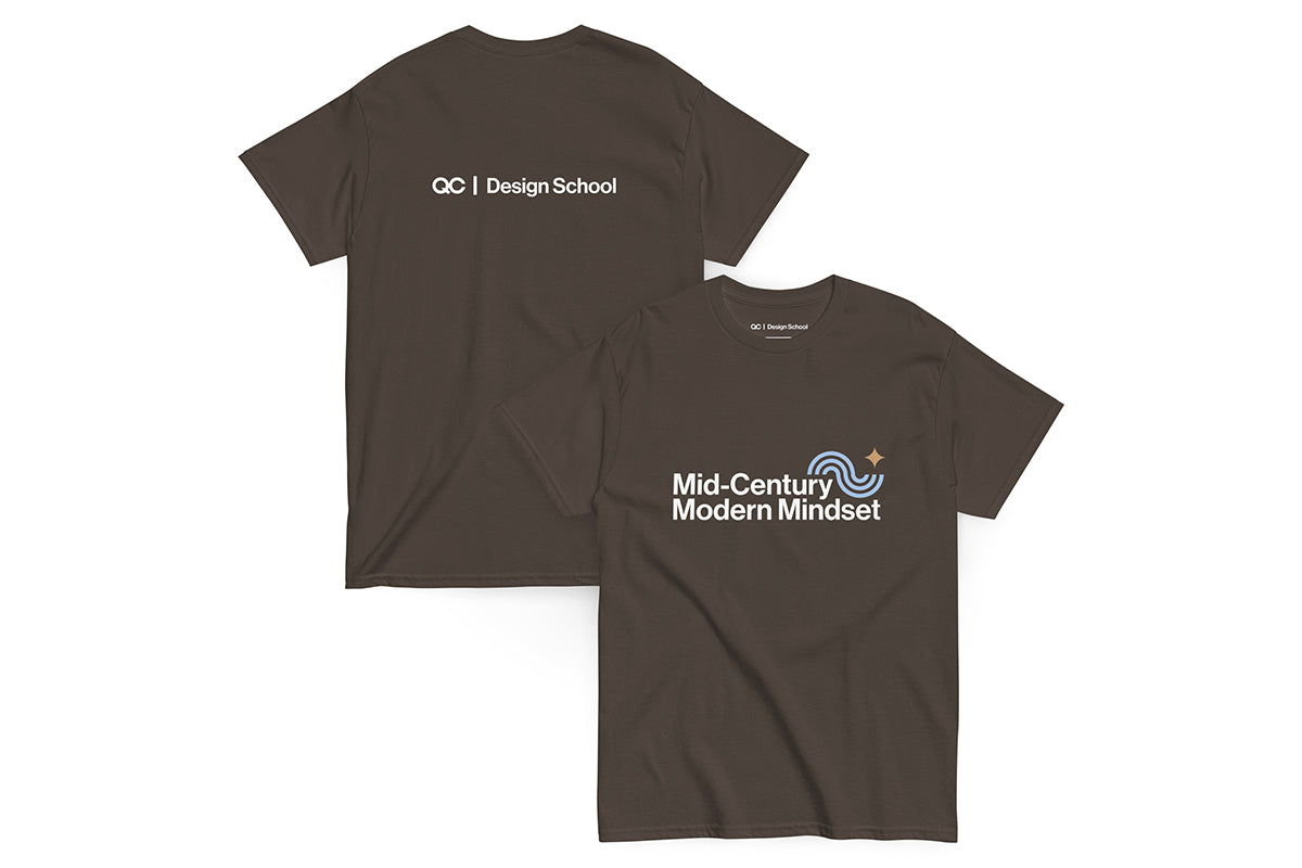 Brown t-shirt that reads "Mid-Century Modern Mindset" on the front and "QC Design School" on the back.