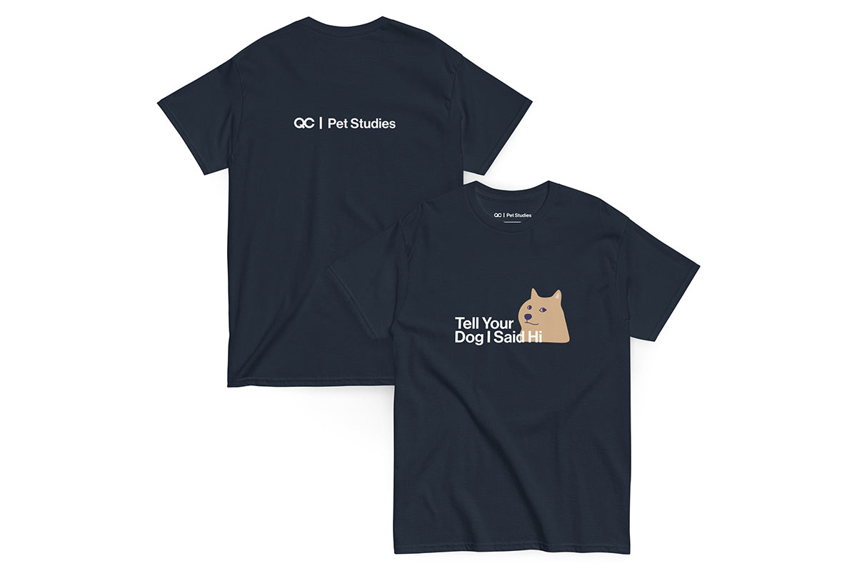 Navy blue t-shirt with text that reads "Tell Your Dog I Said Hi" and a dog graphic on a white background