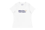 White t-shirt with text 'I Make Fairy Tales Happen' on a white background